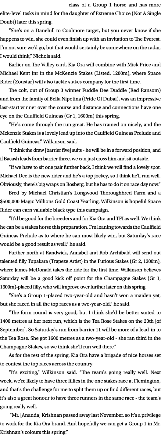 class of a Group 1 horse and has more elite level tasks in mind for the daughter of Extreme Choice (Not A Single Doub...